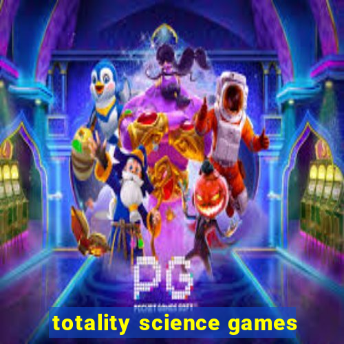 totality science games